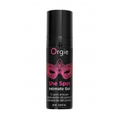 Интимный гель для G-точки ORGIE She Spot с возбуждающим эффектом - 15 мл. - ORGIE - купить с доставкой в Рыбинске