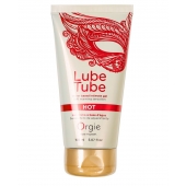 Интимный гель на водной основе Lube Tube Hot с разогревающим эффектом - 150 мл. - ORGIE - купить с доставкой в Рыбинске