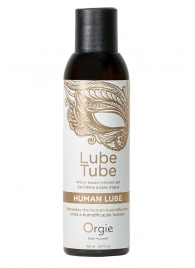 Интимный гель на водной основе Lube Tube Human Lube - 150 мл. - ORGIE - купить с доставкой в Рыбинске