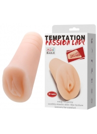 Телесный тугой мастурбатор-вагина Passion Lady - Baile - в Рыбинске купить с доставкой
