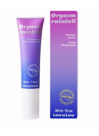 Гель для стимуляции G-точки зоны Orgasm Rainfall - 30 мл. - Love to Love - купить с доставкой в Рыбинске