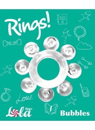 Прозрачное эрекционное кольцо Rings Bubbles - Lola Games - в Рыбинске купить с доставкой