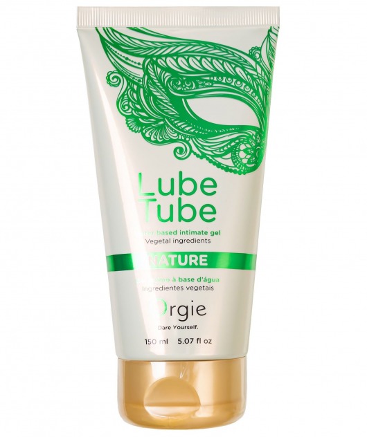 Интимный гель на водной основе Lube Tube Nature - 150 мл. - ORGIE - купить с доставкой в Рыбинске