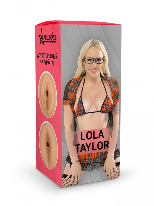 Двусторонний мастурбатор Lola Taylor - 22 см. - ФлешНаш - в Рыбинске купить с доставкой